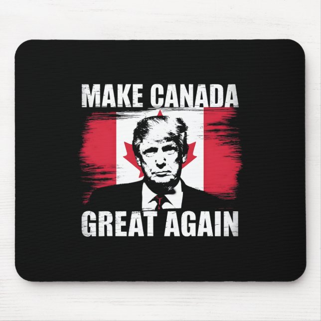Make Canada Great Again Funny Trump Canadian Flag  Mouse Mat (Front)