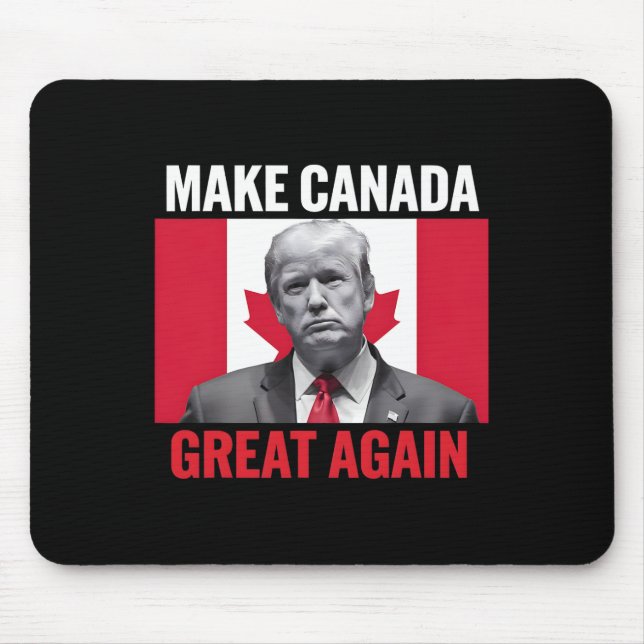 Make Canada Great Again Funny Trump Canadian Flag  Mouse Mat (Front)