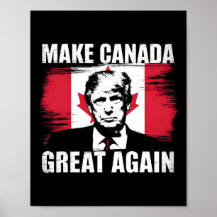 Make Canada Great Again Funny Trump Canadian Flag  Poster