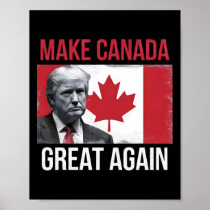 Make Canada Great Again Funny Trump Canadian Flag Poster