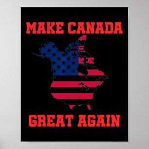 Make Canada Great Again Funny Trump Oh President O Poster