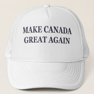 Make Canada Great Again Trucker Hat