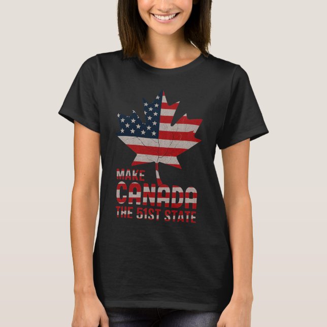 Make Canada The 51st Us State American Flag Leaf A T-Shirt (Front)