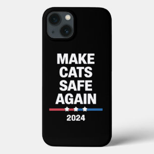 Make Cats Safe Again Funny 2024 Presidential  iPhone 13 Case