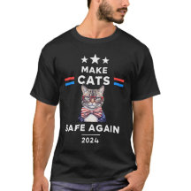 Make Cats Safe Again Funny Cat Election 2024