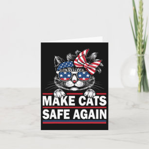 Make Cats Safe Again Funny Cat Lover Usa Flag Card
