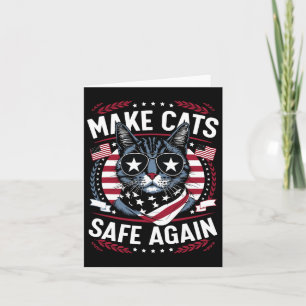 Make Cats Safe Again Trump Cats For Trump 2024 Card