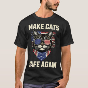 Make Cats Safe Again Trump Cats For Trump T-Shirt