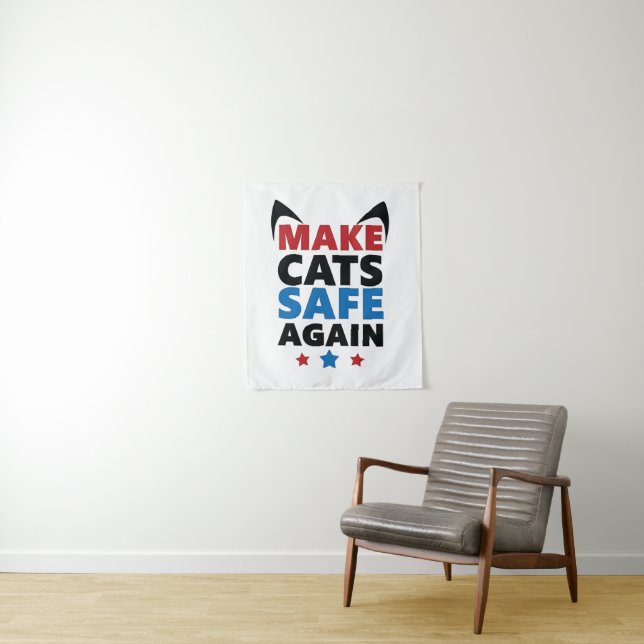 Make Cats Safe Again Trump Election Vote  Tapestry (In Situ)