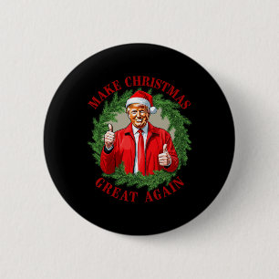 Make Christmas Great Again Donald Trump Mega 6 Cm Round Badge