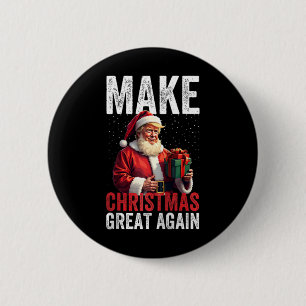 Make Christmas Great Again For Donald Trump Lovers 6 Cm Round Badge