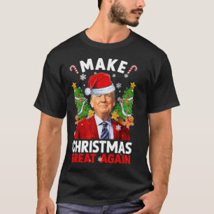 Make Christmas Great Again Funny Donald Trump Sant T-Shirt