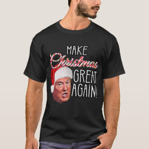 Make Christmas Great Again Funny Donald Trump T-Shirt