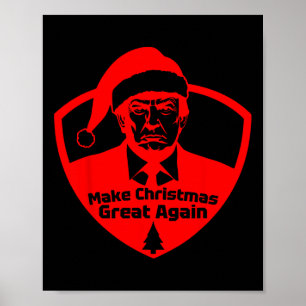 Make Christmas Great Again Funny President Trump Poster