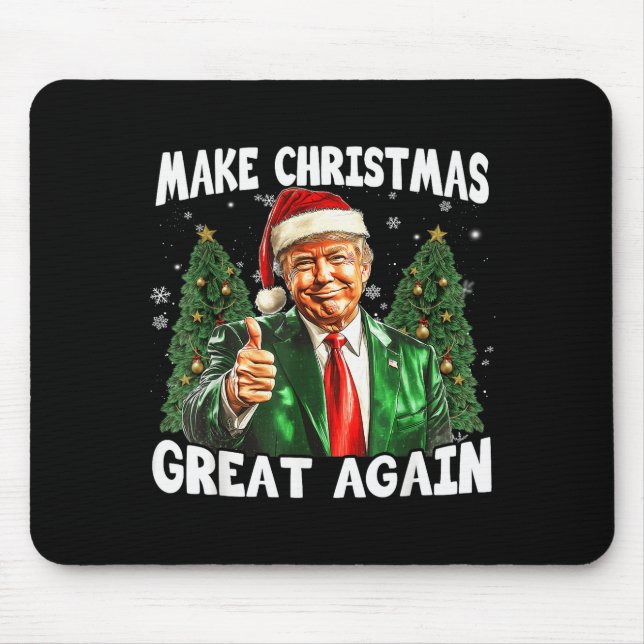 Make Christmas Great Again Funny Santa Trump 2024  Mouse Mat (Front)