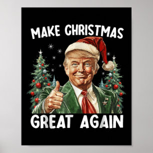 Make Christmas Great Again Funny Santa Trump 2025 Poster
