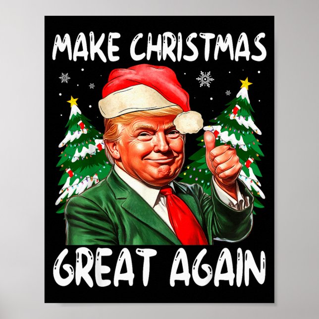 Make Christmas Great Again Funny Santa Trump 2025  Poster (Front)