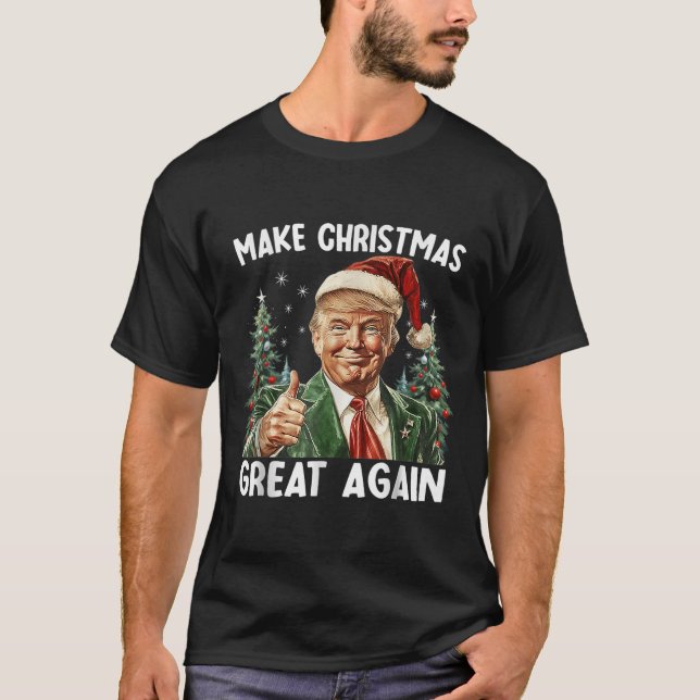 Make Christmas Great Again Funny Santa Trump 2025  T-Shirt (Front)