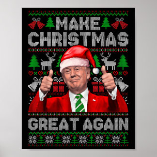 Make Christmas Great Again Funny Trump Xmas Snow P Poster