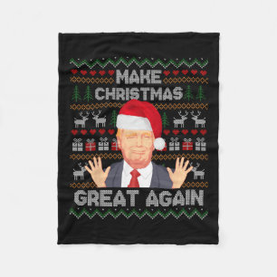 Make Christmas Great Again Funny Ugly Christmas Fleece Blanket