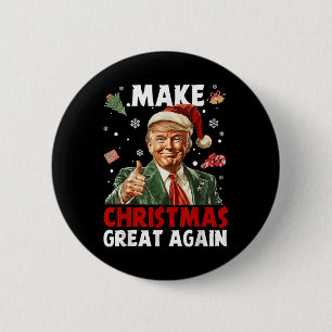 Make Christmas Great Again Santa Funny Trump Xmas 6 Cm Round Badge