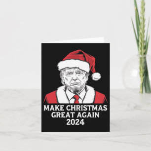 Make Christmas Great Again Santa Funny Trump Xmas  Card
