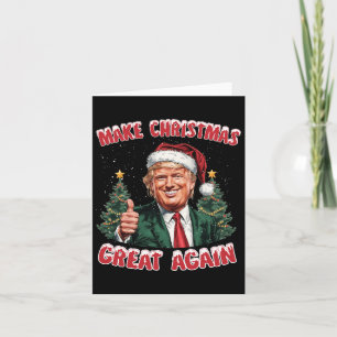 Make Christmas Great Again Santa Funny Trump Xmas Card