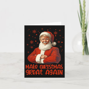 Make Christmas Great Again Santa Funny Trump Xmas  Card