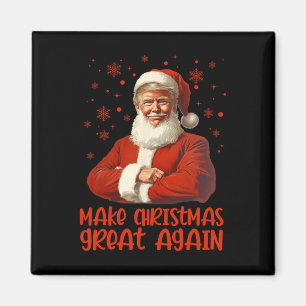 Make Christmas Great Again Santa Funny Trump Xmas Magnet