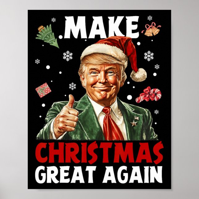 Make Christmas Great Again Santa Funny Trump Xmas  Poster (Front)