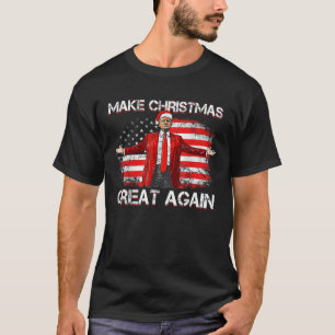 Make Christmas Great Again Santa Funny Trump Xmas T-Shirt