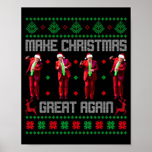 Make Christmas Great Again Santa Trump Dance Ugly  Poster