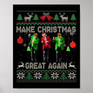 Make Christmas Great Again Santa Trump Dance Ugly Poster