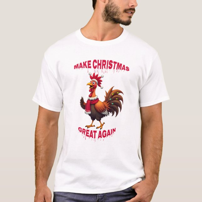 Make Christmas great again T-Shirt (Front)