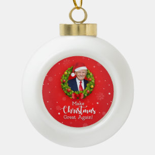 Make Christmas Great Again Trump MAGA funny gift Ceramic Ball Christmas Ornament