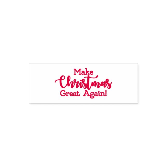 Make Christmas Great Again Trump MAGA funny gift Self-inking Stamp (Design)