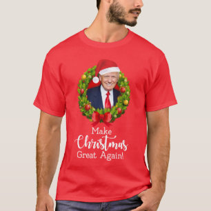 Make Christmas Great Again Trump MAGA funny gift T-Shirt