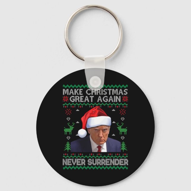 Make Christmas Great Again Trump Mug Shot Never Su Key Ring (Front)