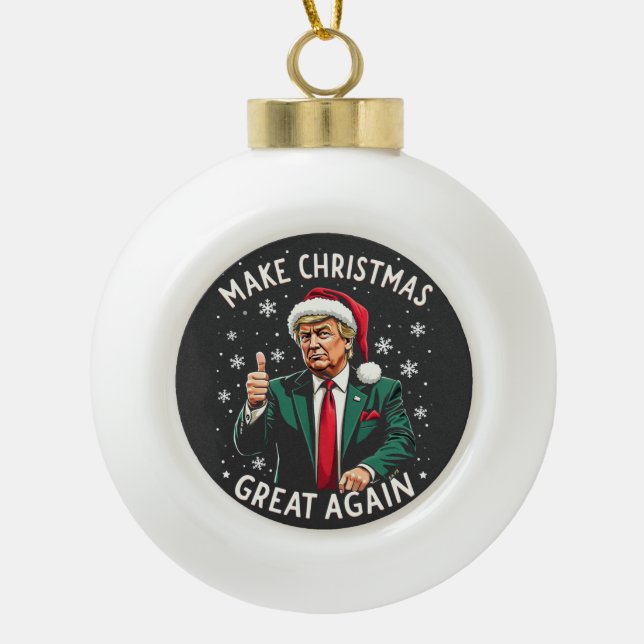 Make Christmas Great Again Ugly Xmas Sweater Trump Ceramic Ball Christmas Ornament (Front)