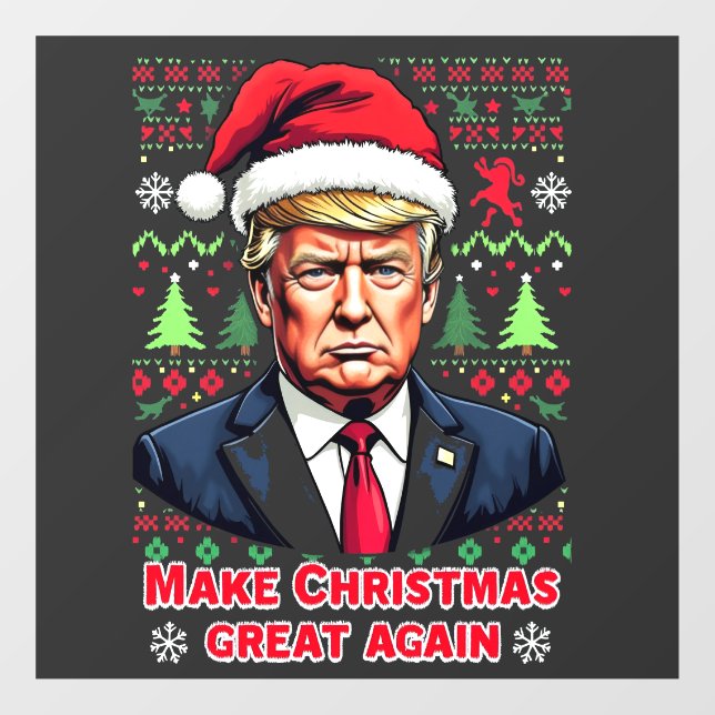 Make Christmas Great Again Ugly Xmas Sweater trump Window Cling (Sheet)