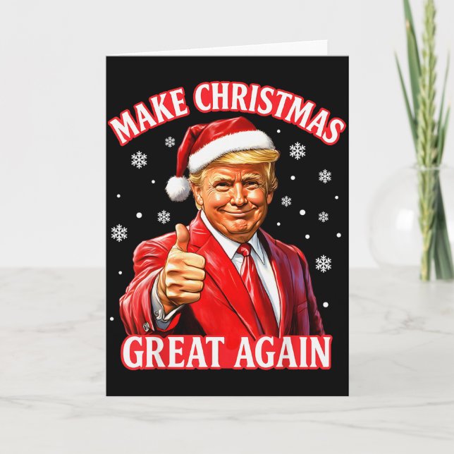 Make Christmas Great Again Xmas Funny Santa Trump  Card (Front)
