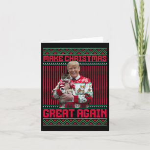 Make Christmas Great Again Xmas Funny Trump Holdin Card
