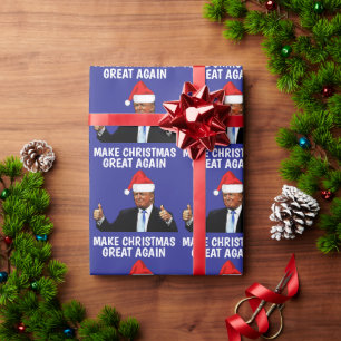 MAKE CHRISTMAS GREAT TRUMP CHRISTMAS WRAPPING PAPER