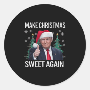Make Christmas Sweet Again Trump Christmas Gifts M Classic Round Sticker