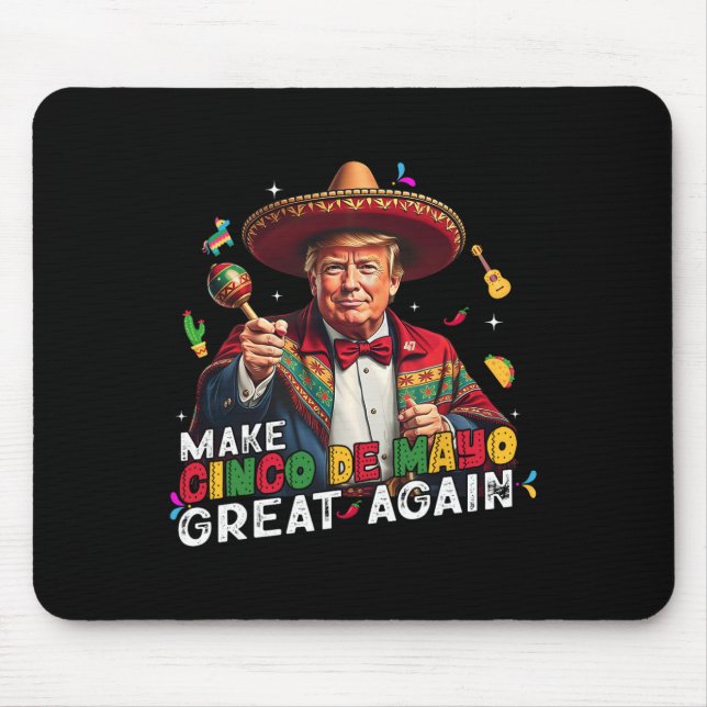 Make Cinco De Mayo Great Again Funny Mexican Sombr Mouse Mat (Front)