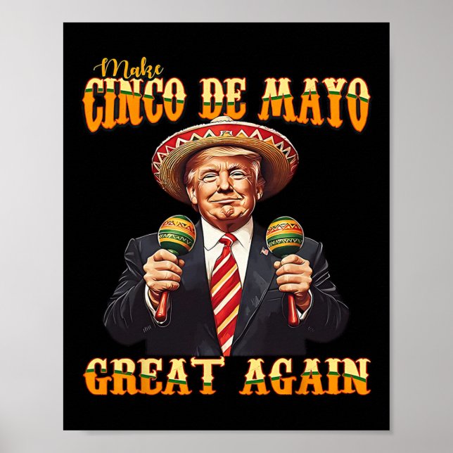 Make Cinco De Mayo Great Again  Poster (Front)