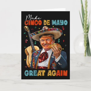 Make Cinco De Mayo Great Again Trump Guitar Tacos Card