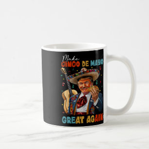 Make Cinco De Mayo Great Again Trump Guitar Tacos Coffee Mug