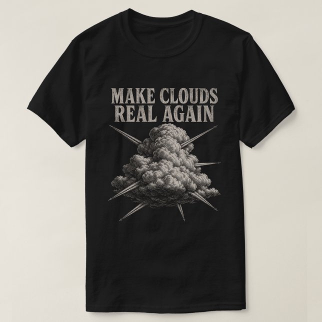 Make Clouds Real Again - Cloud Aeroplane Art T-Shirt (Design Front)