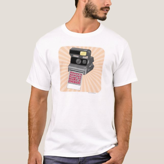 Make Comeback Instant Camera Fun Slogan T-Shirt (Front)